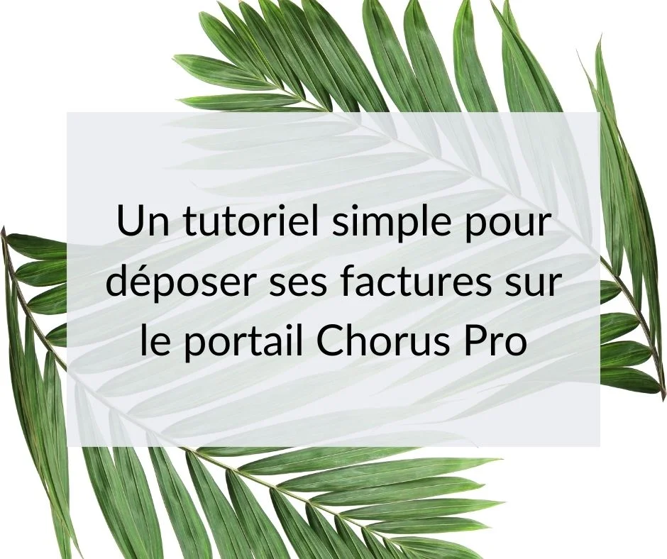 Articles du blog ENMSC Tutoriel simple pour transmettre ses factures sur le portail Chorus Pro